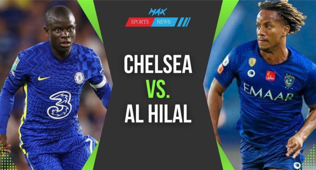 Chelsea vs Al-Hilal