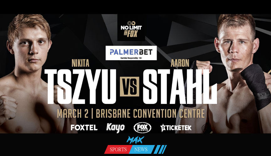 Nikita Tszyu vs Aaron Stahl Full Fight: TV Channel, how to watch, fight card