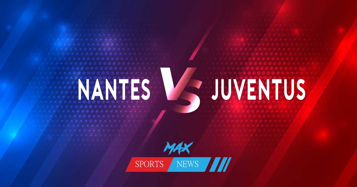 Nantes vs. Juventus in the UEFA Europa League, How to Watch, Start Time, and Location