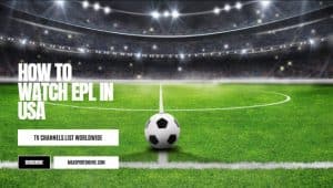 how to watch epl in USA